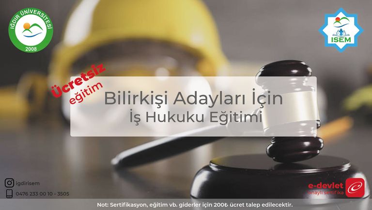 Bilirkişi Adayları İçin İŞ hukuku Eğitimi
