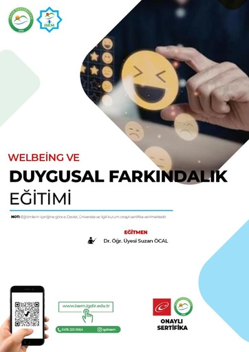 Welbeing ve Duygusal Farkındalık Egitimi Dr. Öğr. Üyesi Suzan ÖCAL
